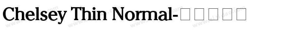 Chelsey Thin Normal字体转换